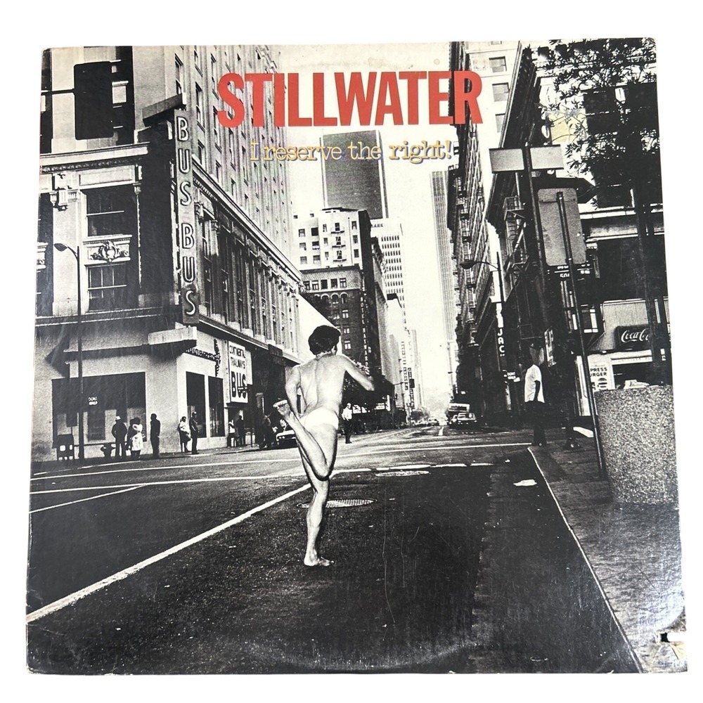 Stillwater I Reserve the Right! Vinyl LP 12" Black 1978 Capricorn Southern Rock